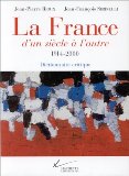 La France, d'un siècle à l'autre, 1914-2000 dictionnaire critique dir. Jean-Pierre Rioux et Jean-François Sirinelli