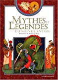 Mythes et légendes du monde entier ill. Mikhail Fiodorov ; adapt. Josette Gontier
