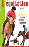 L'équitation Brigitte Blanche