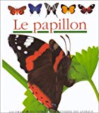 Le papillon réal. par Gallimard jeunesse et Claude Delafosse ; ill. par Héliadore