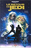 Le retour du Jedi scénario, Archie Goodwin ; dessin, Al Williamson, Carlos Garzon... ; d'après le film de George Lucas ; [trad. de l'anglais par Alain Clément]