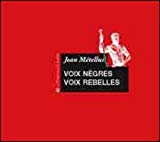 Voix nègres, voix rebelles Jean Métellus