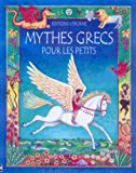 Mythes grecs pour les petits Heather Amery ; ill. Linda Edwards ; trad. Roxane Jacobs