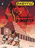 La métamorphose d'Imhotep De Gieter