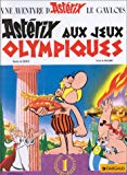 Astérix aux jeux olympiques texte Goscinny ; dessins Uderzo