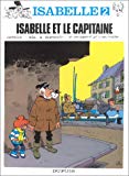 Isabelle et le Capitaine dessins Will / scénario R. Macherot, Y. Delporte
