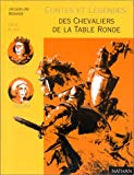 Les Chevaliers de la Table ronde d'après Chrétien de Troyes Jacqueline Mirande ; ill. Odile Alliet
