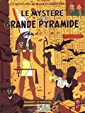Le Mystère de la grande pyramide tome 1 le papyrus de Manethon Edgar P. Jacobs
