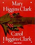 Trois jours avant Noël Mary et Carol Higgins Clark ; trad. de l'américain Anne Damour