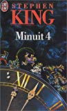 Minuit 4 Stephen King ; trad. de l'anglais par William Olivier Desmond