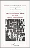 Formes et écritures du départ incursions dans les Amériques noires textes recueillis et prés. par Andrée-Anne Kekeh-Dika et Hélène Le-Dantec-Lowry