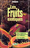 Les fruits exotiques Jean-Yves Prat