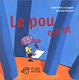 Le pou qui lit Jean-Yves Le Coguen ; ill. Laurent Richard