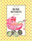 Rose bonbon Adela Turin ; ill. Nella Bosnia