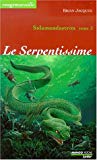 Le serpentissime Brian Jacques ; trad. de l'anglais Jacqueline Odin