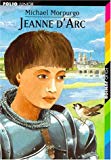 Jeanne d'Arc Michael Morpurgo ; ill. François Place ; trad. de l'anglais Noël Chassériau