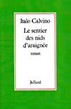 Le Sentier des nids d'araignée roman Italo Calvino ; trad. de l'italien par Roland Stragliati