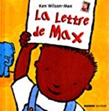 La lettre de Max Ken Wilson-Max