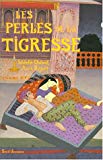 Les perles de la tigresse Isabelle Gobert ; ill. Anne Buguet