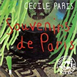 Souvenirs de Paris Cécile Paris