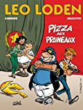 Pizza aux pruneaux scénario Scotch Arleston ; dessins Serge Carrère