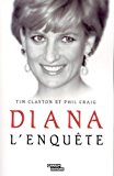 Diana, l'enquête Tim Clayton, Phil Craig