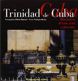 Trinidad de Cuba photogr. Olivier Beytout ; texte François Missen