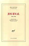 Journal 1942-1945 Jean Cocteau ; texte établi, annoté et présenté par Jean Touzot