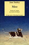 Moo roman Jane Smiley ; trad. de l'anglais, États-Unis, par Isabelle Reinharez