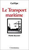 Le transport maritime Pierre Bauchet