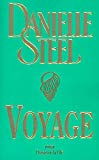 Voyage Danielle Steel ; trad. de l'américain Alexia Lazat