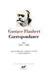 Correspondance 3 janvier 1859-décembre 1868 Flaubert ; éd. établie, présentée et annotée par Jean Bruneau
