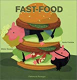 Fast-Food Olivier Douzou, Lynda Corazza