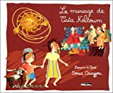 Le mariage de Tata Keltoum texte et dessins Sonia Ouajjou