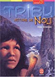 La tribu 2. Histoire de Noli Peter Dickinson ; trad. de l'anglais Cécile Wajsbrot
