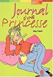 Journal d'une princesse Meg Cabot ; trad. de l'américain Josette Chicheportiche