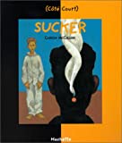 Sucker ; suivi de Comme ça Carson McCullers ; trad. de l'américain Jacques Tournier