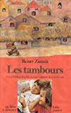 Les tambours Reiner Zimnik, aut., ill. ; Jean-Claude Schneider, trad. ; William Pinville, voix