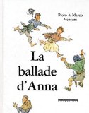 La ballade d'Anna Piero & Marco Ventura ; traduction Victor Bukiet