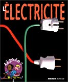 L'électricité Textes de Philippe Nessmann ; ill. de Peter Allen