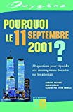 Pourquoi le 11 septembre 2001 ? Florence Vielcanet, Philippe Héron ; ill. Sylvia Bataille