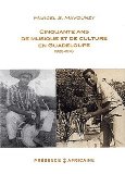 Cinquante ans de musique et de culture en Guadeloupe mémoires, 1928-1978 Marcel Susan Mavounzy