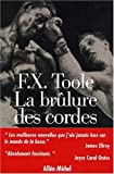 La brûlure des cordes F.X. Toole ; trad. de l'américain Bernard Cohen