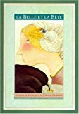 La Belle et la Bête Mme de Villeneuve ; ill. Etienne Delessert