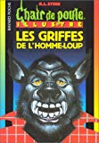 Les griffes de l'homme-loup R.-L. Stine ; ill. Jean-Michel Nicollet ; trad. de l'américain et adapt. Marie-Hélène Delval
