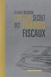 L'argent secret des paradis fiscaux Sylvain Besson