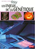 Les enjeux de la génétique Robert Poitrenaud ; collab. André Delobbe, Georges Delobbe