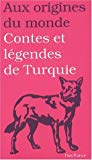 Contes et légendes de Turquie textes choisis et traduits par Rémy Dor ; ill. Susanne Strassmann