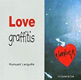 Love graffitis Romuald Languille