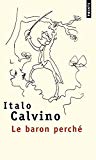 Le baron perché Italo Calvino ; trad. de l'italien Juliette Bertrand
